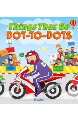 Things That Go Dot-to-Dots - Paperback